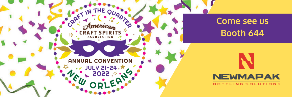ACSA Distillers’ Convention and Vendor Trade Show, New ORLEANS, July 21-24, 2022. 